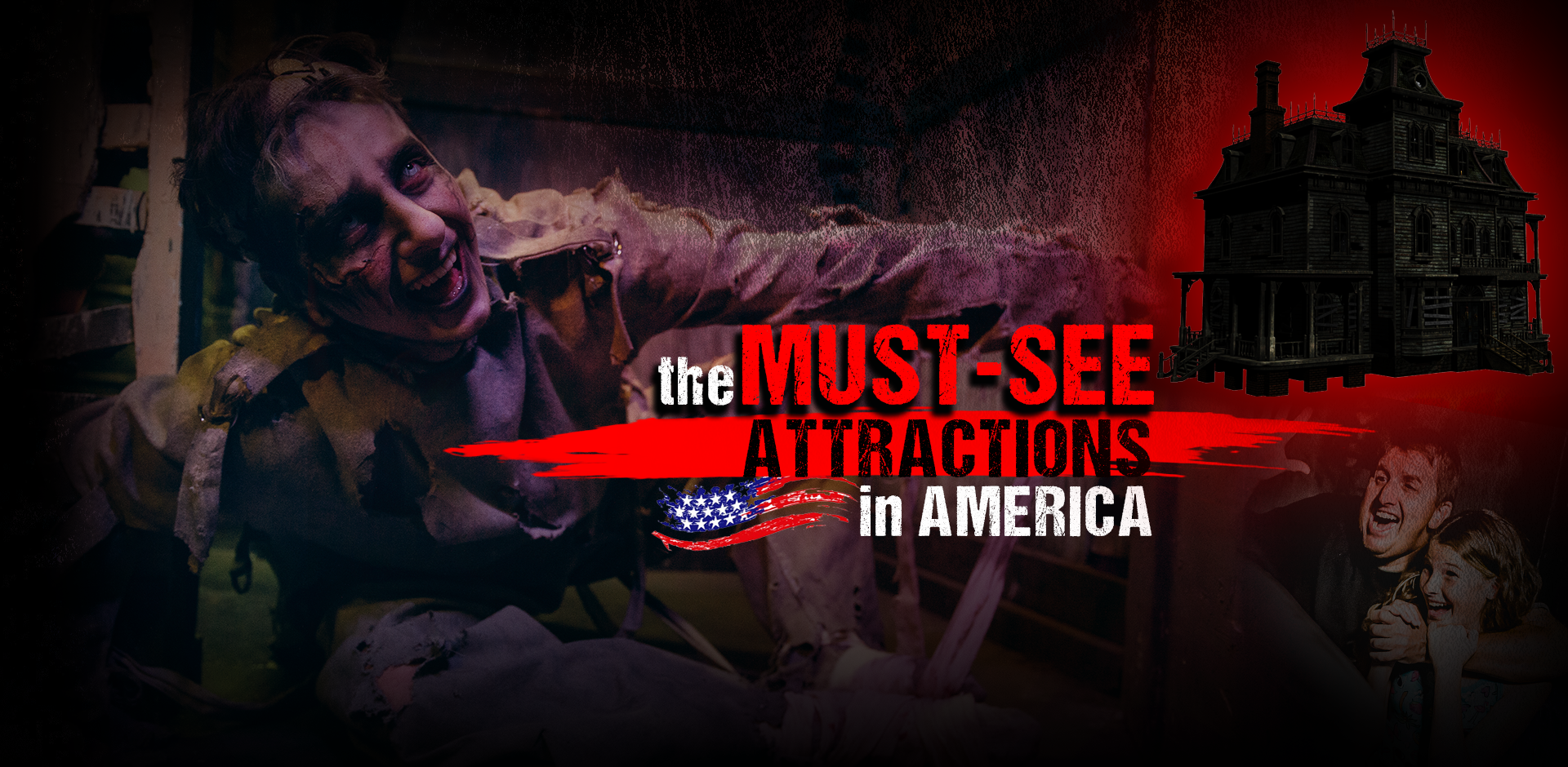 The Must-See Haunted Attractions in America