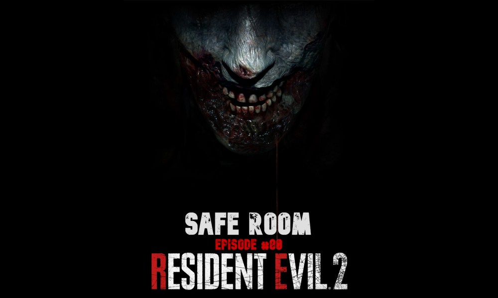 Resident Evil 2 Safe Room Podcast
