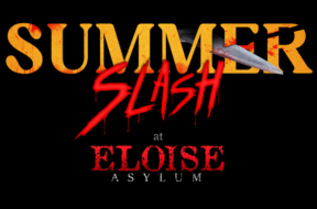 Summer Slash at Eloise Asylum: An Immersive Horror Experience Like No Other!