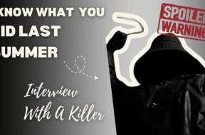 I-know-What-You-Did-Last-Summer-Killer-Interview-Spoilers.png