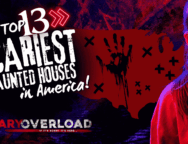 Scary Overload Feature 2025 Top 13 Scariest Haunted Houses in America