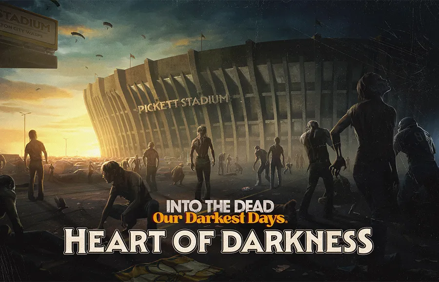 “Heart of Darkness” Update Now Available for ‘Into the Dead: Our Darkest Days’ [Trailer]